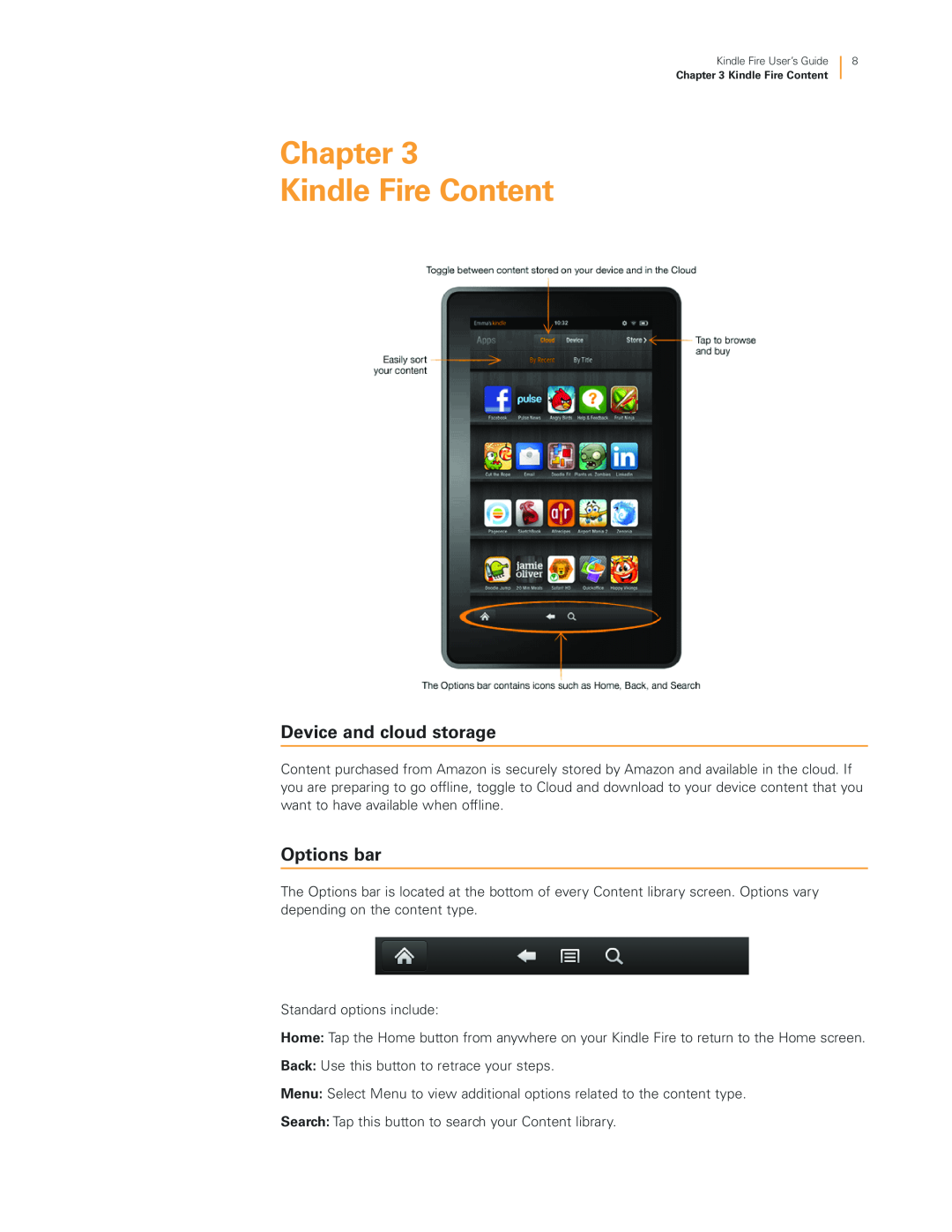 Amazon B0051VVOB2, KNDFRHD16, 23-000454-01, KNDFR8WIFI manual Kindle Fire Content, Device and cloud storage, Options bar 